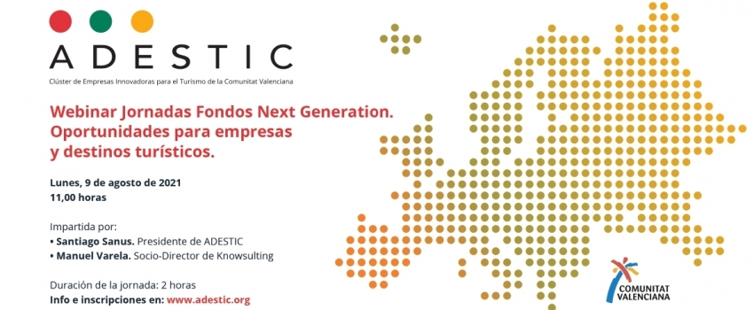 Webinar sobre Fondos Next Generation. Oportunidades para destinos y empresas