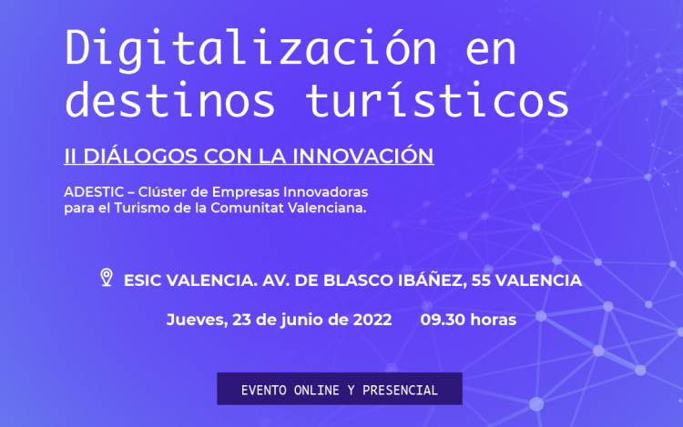 La digitalización en destinos turísticos, a debate en el ESIC Valencia.