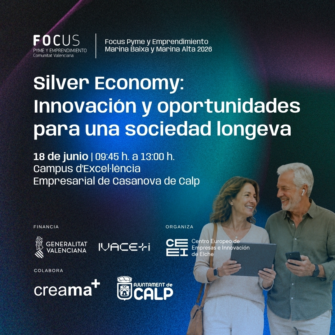 La silver economy y la tecnolog&iacute;a agetech protagonizan el pr&oacute;ximo encuentro Focus pyme en Calp